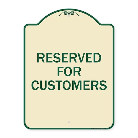 Reserved For Customers Heavy-Gauge Aluminum Architectural Sign